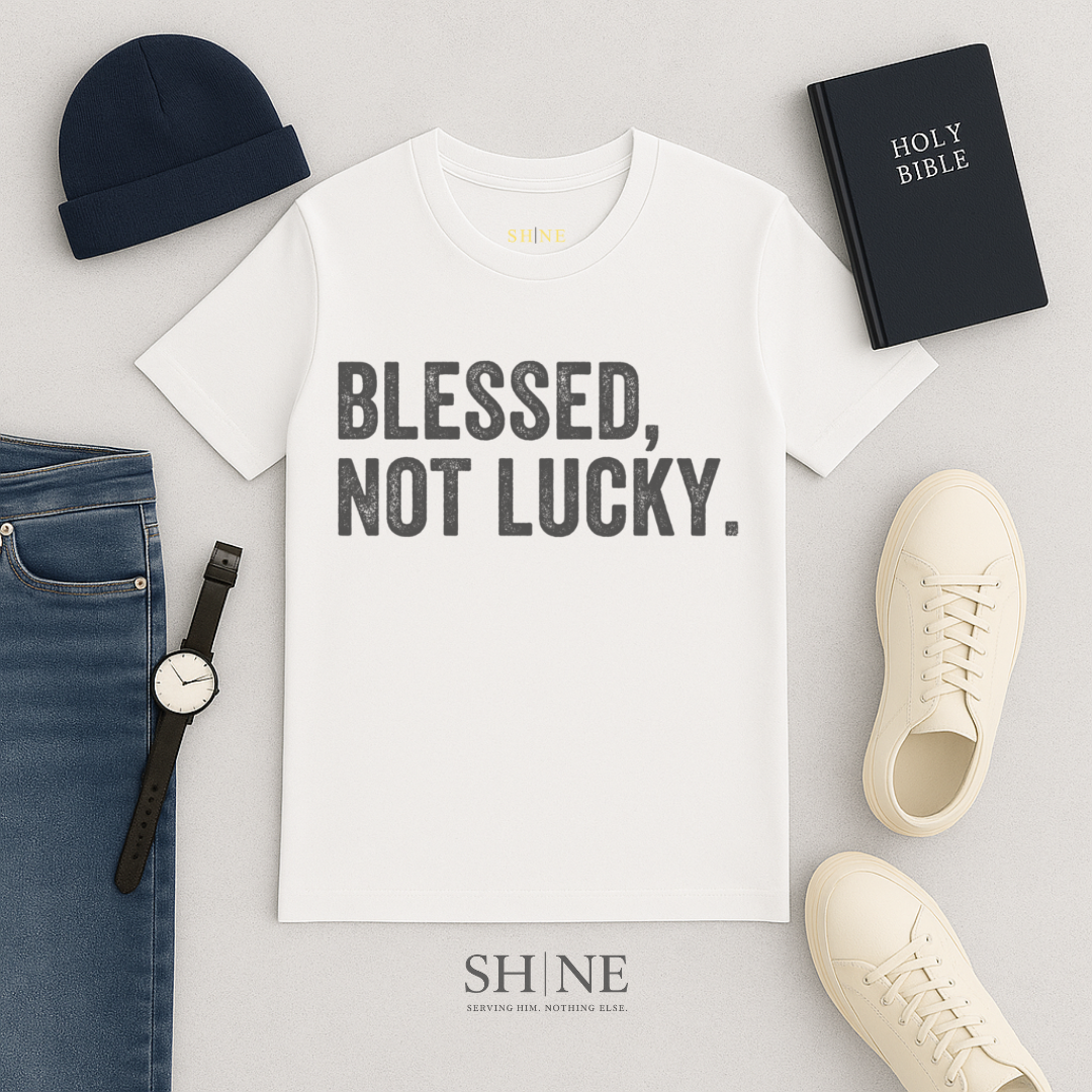 Blessed not lucky
