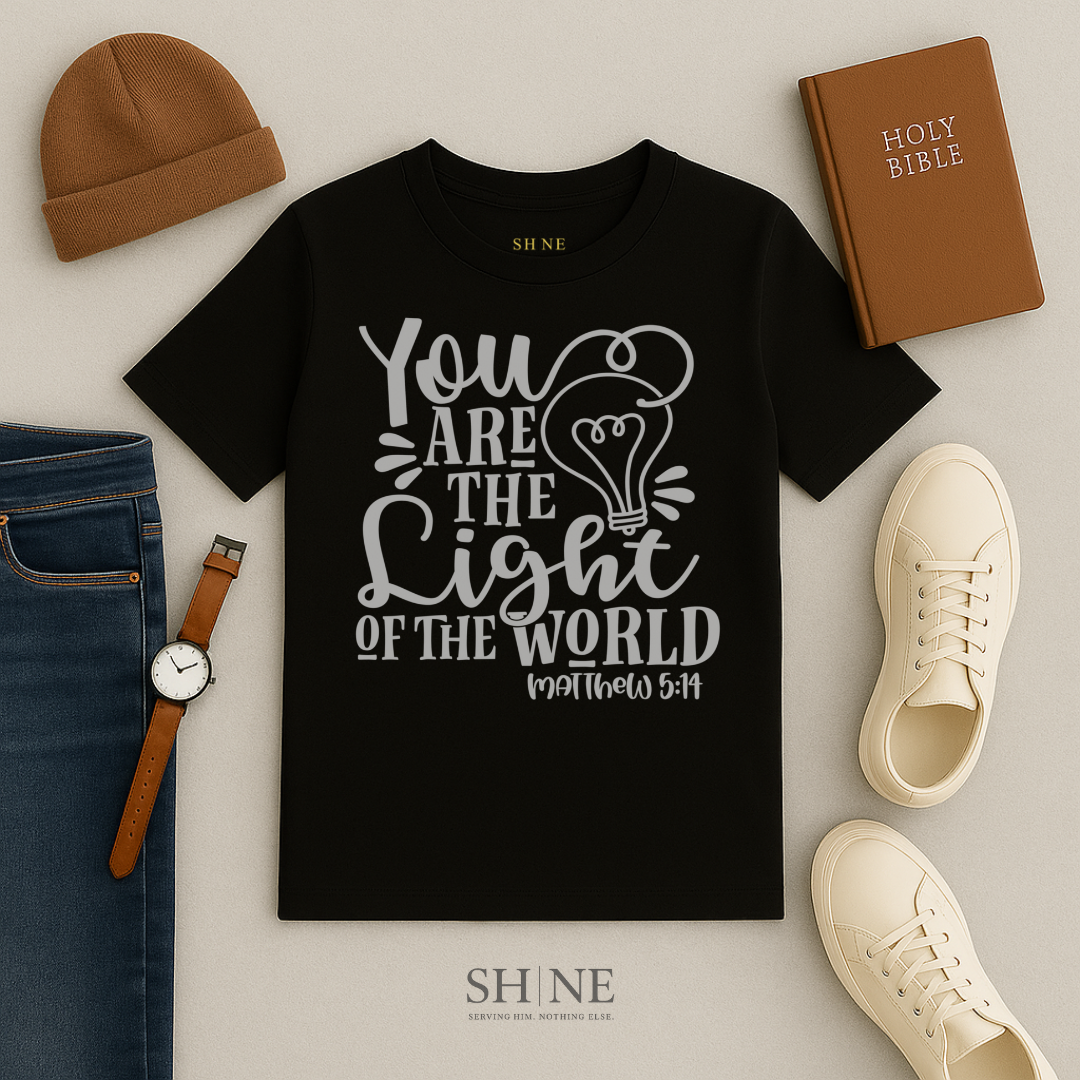 You are the light of the world