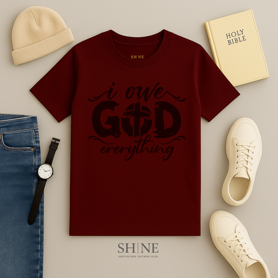 I owe God everything