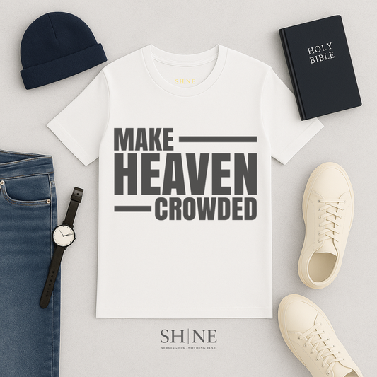 Make heavren crowded