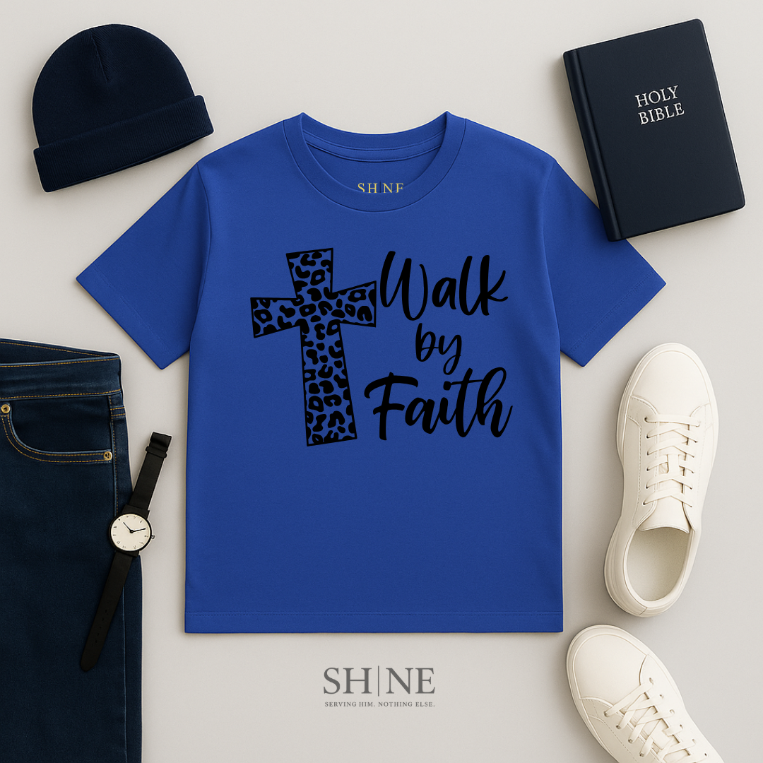 Walk By Faith