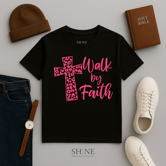 Walk By Faith