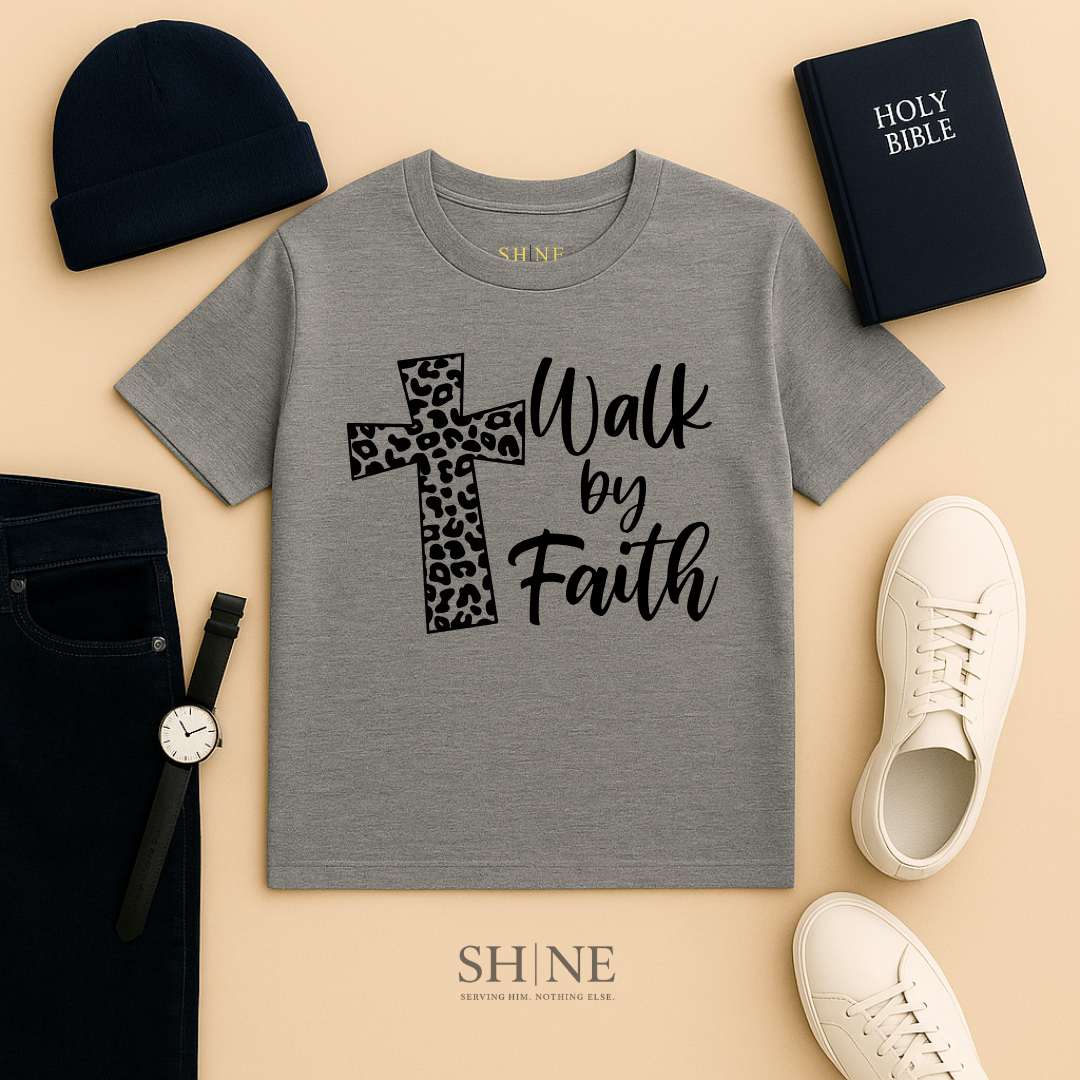 Walk By Faith