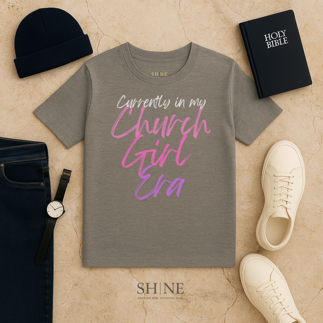 Currently in My Church Girl Era