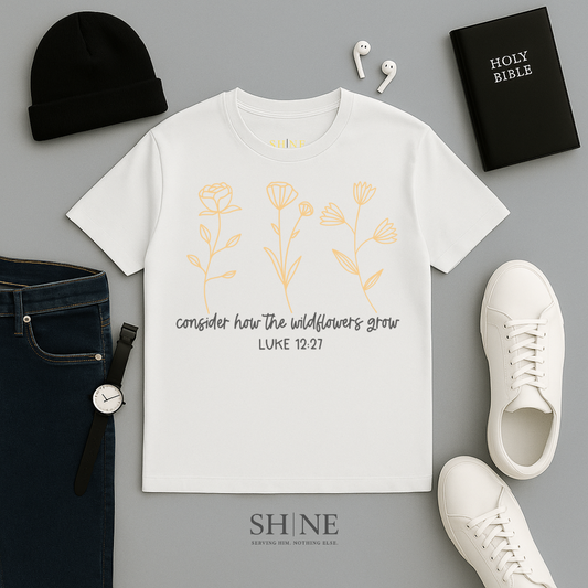 Consider How the Wildflowers Grow