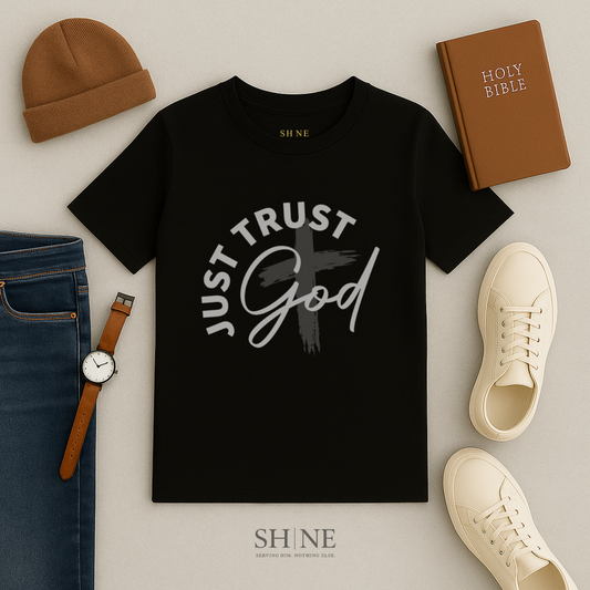Just Trust God