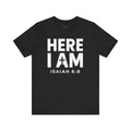 Here I am