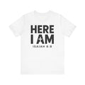 Here I am