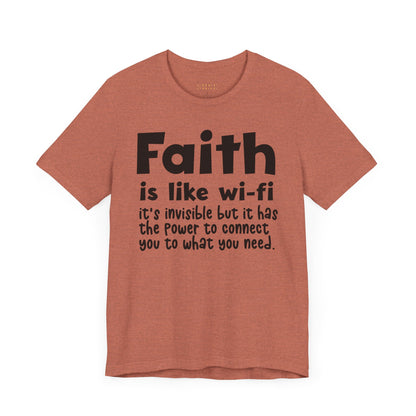 Faith is like wifi